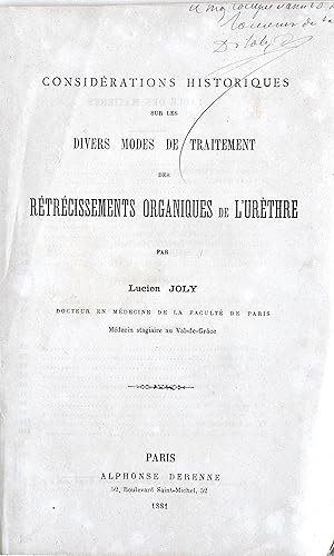 Considérations historiques sur les divers modes de traitement des rétrécissements organiques de l...