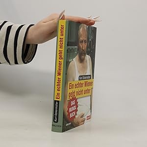 Bild des Verkufers fr Ein echter Wiener geht nicht unter. Das Mundlbuch zum Verkauf von Bookbot