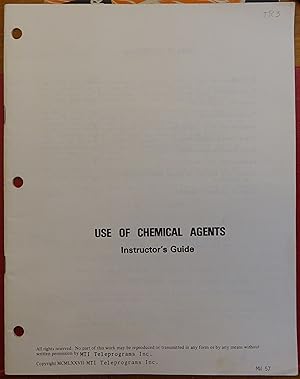 Seller image for USe of Chemical Agents - Instructor's Guide for sale by Faith In Print