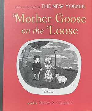 Seller image for Mother Goose on the Loose [FIRST EDITION]; With cartoons from The New Yorker for sale by Uncharted Books