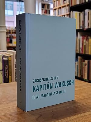 Bild des Verkufers fr Kapitn Wakusch - Roman, zum Verkauf von Antiquariat Orban & Streu GbR