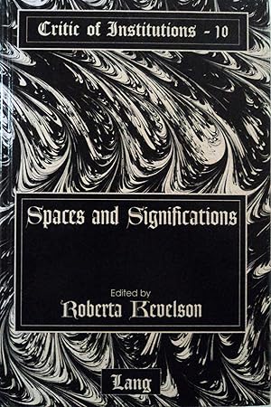 Seller image for Spaces and Significations (Critic of Institutions, 10) for sale by School Haus Books