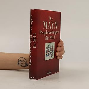 Seller image for Die Maya-Prophezeiungen fu?r 2012 for sale by Bookbot