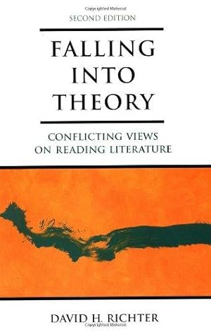 Bild des Verkufers fr Falling into Theory: Conflicting Views on Reading Literature zum Verkauf von WeBuyBooks