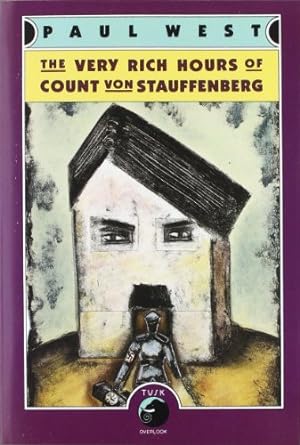 Seller image for The Very Rich Hours of Count Von Stauffenberg for sale by WeBuyBooks