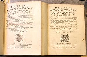 Nouveau Commentaire sur l'Ordonnance de la Marine du mois d'Août 1681. Où se trouve la Conférence...