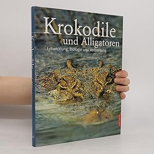 Bild des Verkufers fr Krokodile und Alligatoren zum Verkauf von Bookbot