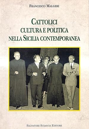 Cattolici, cultura e politica nella Sicilia contemporanea