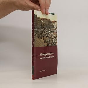 Seller image for Alltagsgeschichten aus dem alten Dresden for sale by Bookbot
