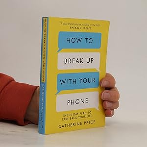 Bild des Verkufers fr How to break up with your phone zum Verkauf von Bookbot
