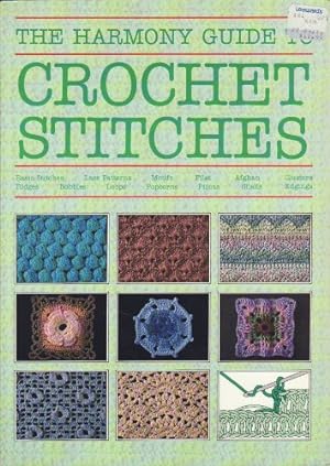 Bild des Verkufers fr Harmony" Guide to Crochet Stitches zum Verkauf von WeBuyBooks