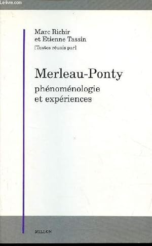 Bild des Verkufers fr Merleau-Ponty phnomnologie et expriences - Collection " Krisis ". zum Verkauf von Le-Livre