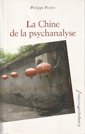 Seller image for La Chine de la psychanalyse, for sale by L'Odeur du Book