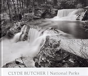 Clyde Butcher: National Parks, Preserves, Monuments, Recreation Areas