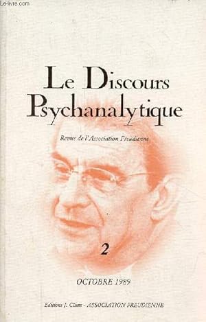 Image du vendeur pour Le Discours Psychanalytique revue de l'Association Freudienne n2 octobre 1989 - Le sujet de la science et le sujet de la psychanalyse - de l'anthropophagie  la psychanalyse - l'me soeur - un temps  trois temps, approche linguistique . mis en vente par Le-Livre