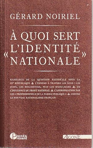 Bild des Verkufers fr A quoi sert l'identit "nationale", zum Verkauf von L'Odeur du Book