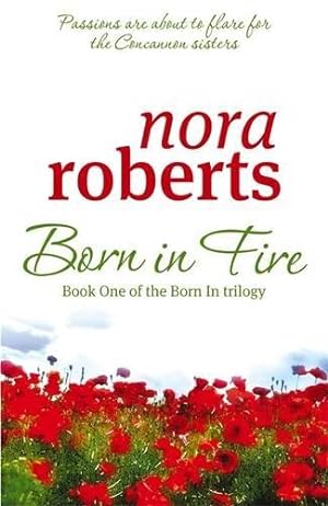 Seller image for Born in Fire (Concannon Sisters Trilogy): Number 1 in series for sale by WeBuyBooks
