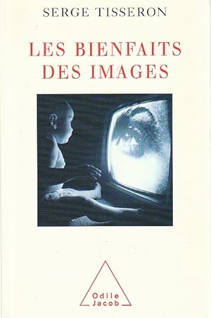 Seller image for Les bienfaits des images, for sale by L'Odeur du Book
