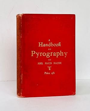 A Handbook on Pyrography