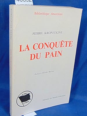 Seller image for La conquete du pain for sale by librairie le vieux livre