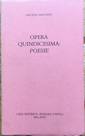 Opera quindicesima: poesie