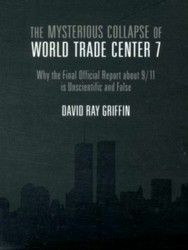 Seller image for The Mysterious Collapse of World Trade Center 7 for sale by Collectors' Bookstore