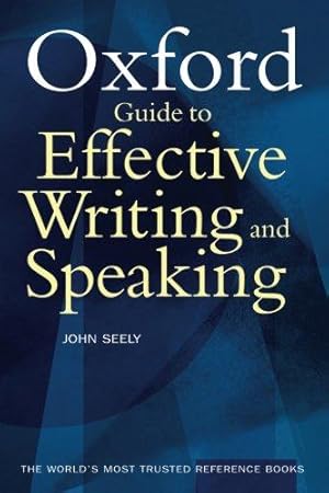 Seller image for The Oxford Guide to Effective Writing and Speaking for sale by WeBuyBooks