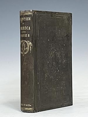 Despotism in America: An Inquiry into the Nature, Results, and Legal Basis of the Slave-Holding S...