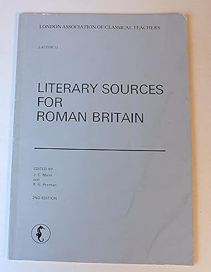 Seller image for Literary Sources for Roman Britain for sale by Peak Dragon Bookshop 39 Dale Rd Matlock