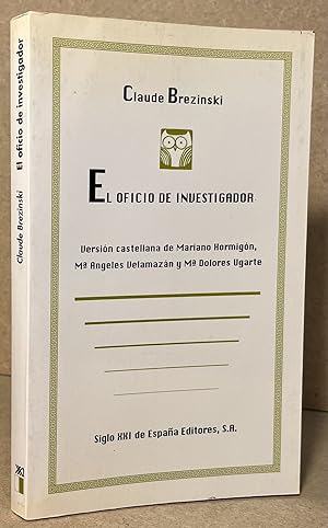Seller image for El Oficio de Investigador for sale by San Francisco Book Company