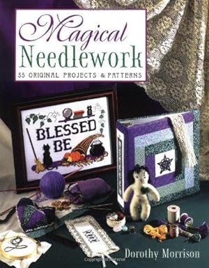 Immagine del venditore per Magical Needlework: 35 Original Projects and Patterns venduto da WeBuyBooks
