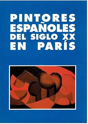 Pintores españoles del siglo XX en París
