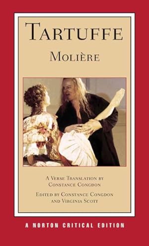 Image du vendeur pour Tartuffe : A Verse Translation, Backgrounds and Sources Criticism mis en vente par GreatBookPrices