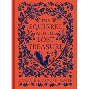 Image du vendeur pour The Squirrel and the Lost Treasure mis en vente par ISIA Media Verlag UG | Bukinist