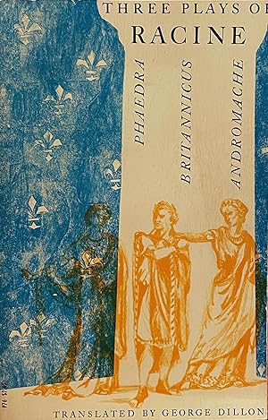Seller image for Three Plays of Racine: Phaedra, Britannicus, Andromache for sale by Uncharted Books