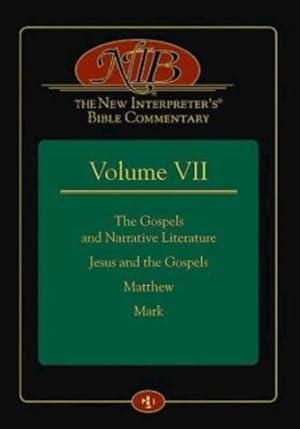 Immagine del venditore per New Interpreter's Bible Commentary : The Gospels and Narrative Literature, Jesus and the Gospels, Matthew, and Mark venduto da GreatBookPrices