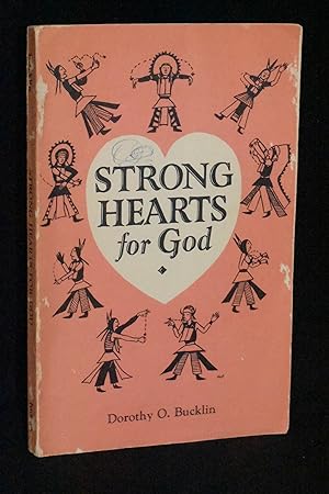 Imagen del vendedor de Strong Hearts for God a la venta por Books by White/Walnut Valley Books
