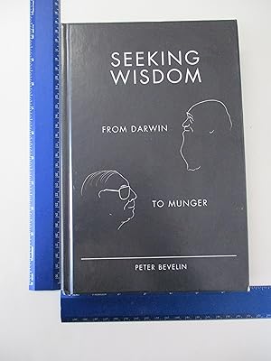 Immagine del venditore per Seeking Wisdom: From Darwin to Munger, 3rd Edition venduto da Coas Books