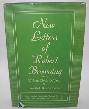 Seller image for New Letters of Robert Browning for sale by Easy Chair Books