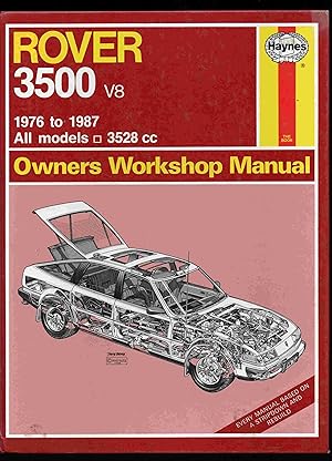 Rover 3500 V8 1976 to 1987 All Models 3528cc. Owner's Workshop Manual (Service & repair manuals)