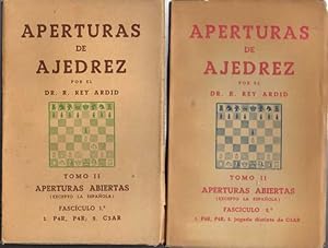 Imagen del vendedor de APERTURAS DE AJEDREZ. TOMO II. APERTURAS ABIERTAS (EXCEPTO LA ESPAOLA). FASCCULO PRIMERO. 1. P4R, P4R. 2. C3AR. FASCCULO SEGUNDO. 1. P4R, P4R. 2. JUGADA DISTINTA DE C3AR. a la venta por Books Never Die