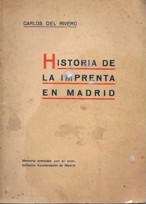 HISTORIA DE LA IMPRENTA EN MADRID.