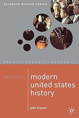 Imagen del vendedor de Mastering Modern United States History (Macmillan Master Series) a la venta por WeBuyBooks