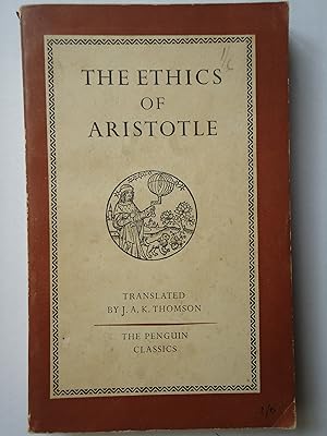 Imagen del vendedor de THE ETHICS OF ARISTOTLE. The Nicomachean Ethics Translated a la venta por GfB, the Colchester Bookshop