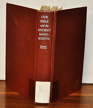 Bild des Verkufers fr Our Bible and the Ancient Manuscripts zum Verkauf von Cat's Cradle Books