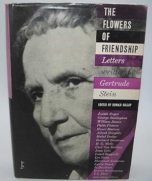 Image du vendeur pour The Flowers of Friendship: Letters Written to Gertrude Stein mis en vente par Easy Chair Books