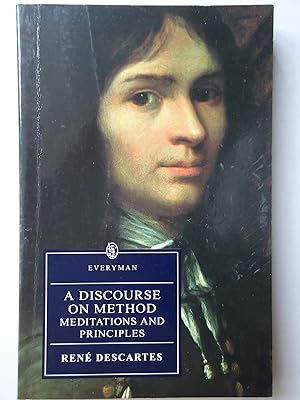 Image du vendeur pour A DISCOURSE ON METHOD. Meditations on the First Philosophy. Principles of Philosophy mis en vente par GfB, the Colchester Bookshop