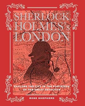Seller image for Sherlock Holmes's London: Explore the city in the footsteps of the great detective for sale by WeBuyBooks