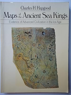 Seller image for MAPS OF THE ANCIENT SEA KINGS. Evidence of Advanced Civilization in the Ice Age for sale by GfB, the Colchester Bookshop