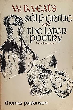 Seller image for W.B. Yeats: Self-Critic and the Later Poetry for sale by Uncharted Books